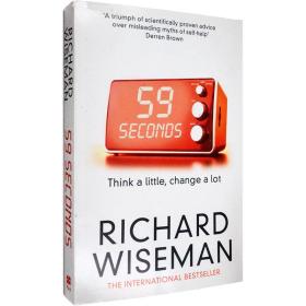 英文原版59 Seconds Think A Little Change A Lot59秒心理学Richard Wiseman理查德怀斯曼