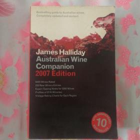 James Holiday Australian Wine Companion 2007 Edition  10the Anniversary Bestseller