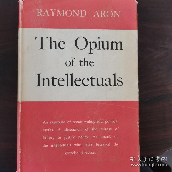 The Opium of the Intellectuals