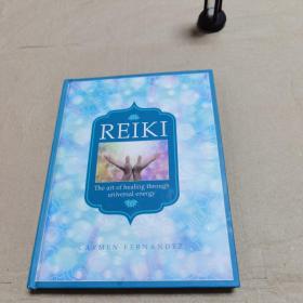 REIKI the art of healing through universal energy