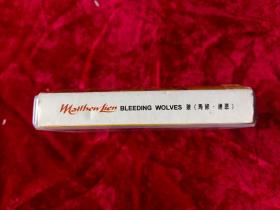 狼bleeding wolves  磁带