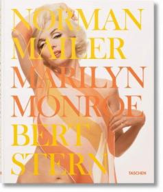 Norman Mailer/Bert Stern: Marilyn Monroe