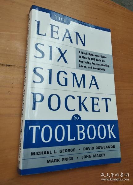 The Lean Six Sigma Pocket Toolbook：A Quick Reference Guide to 100 Tools for Improving Quality and Speed