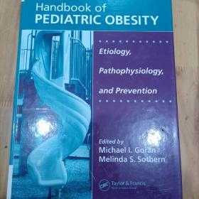 Handbook of Pediatric Obesity: Etiology, Pathophysiology, and Prevention