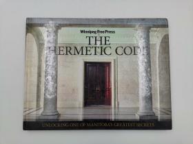 The Hermetic Code : Unlocking One of Manitoba's Greatest Secrets