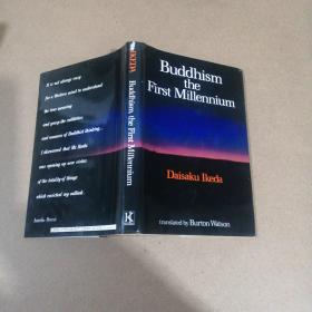 BUDDHISM THE FIRST MILLENNIUM