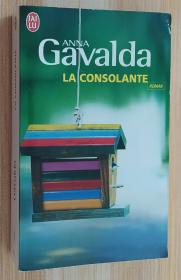 法文原版书 La consolante (Litterature Generale) (French)   Anna Gavalda  (Author)