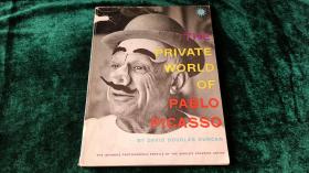 (英文原版) The Private World of Pablo Picasso
