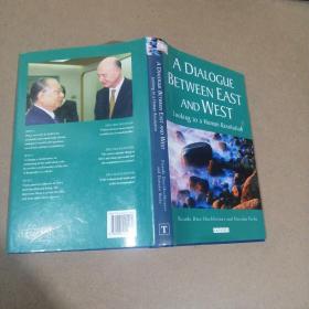 A DIALOGUE BETWEET EAST AND WEST