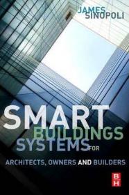 预订 Smart Buildings Systems for Architects, Owners and Builders智能楼宇系统，英文原版