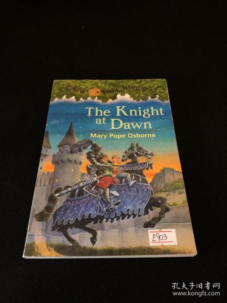 The Knight at Dawn (Magic Tree House #2)  神奇树屋系列2：黎明骑士 英文原版