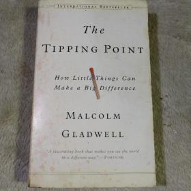 The Tipping Point：How Little Things Can Make a Big Difference