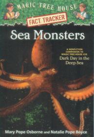 现货 Sea Monsters: A Nonfiction Companion to Magic Tree House Merlin Mission #11: Dark Day in the Deep Sea