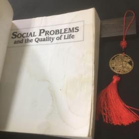 SOCIAL PROBLEMS and the Quality of life