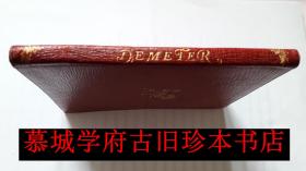 【包邮】【全皮精装】【烫金封面】【书顶刷金】巾箱本/十九世纪丁尼生诗集《德莫特尔及其它诗歌》TENNYSON：Demeter and other Poems (1896)