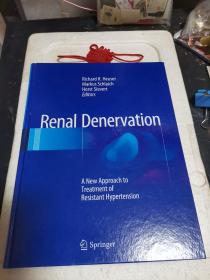 {英文原版}Renal Denervation【译：导管术；顽固性高血压治疗的新途径】