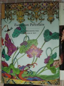 European Porcelain - In The Metropolitan Museum of Art/欧洲瓷器：大都会艺术博物馆馆藏精品