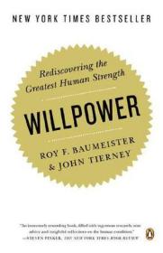 Willpower：Rediscovering the Greatest Human Strength