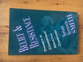 Belief and Resistance   芭芭拉·赫恩斯坦·史密斯 (Barbara Herrnstein Smith) ——后结构主义的重要代表人物之一【英文原版】