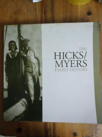 HICKS/MYERS
FAMILY  HISTORY