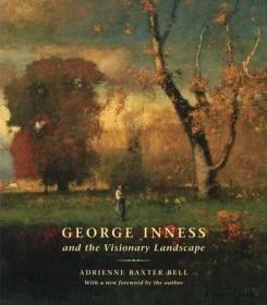 預(yù)訂 George Inness and the Visionary Landscape美國風(fēng)景畫家喬治·英尼斯，英文原版