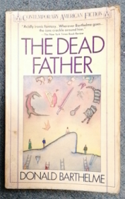 The Dead Father / Donald Barthelme