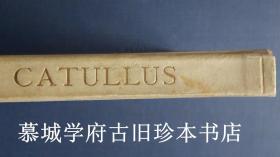 羊羔皮精装/刷金书顶/双色印刷《卡图卢斯诗选》CATULLUS DEUTSCH VON PAUL LEWINSOHN