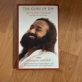 THE GURU OF JOY SRI SRI RAVI SHANKAR and the Art of Living 英文原版 喜乐大师 西里拉维.尚卡尔与生活的艺术