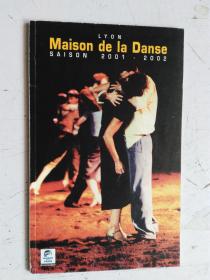 外文戏剧宣传册 （法文） LVON Maison de Danse SAISON 2001-2002 LVON舞厅 2001-2002赛季 中国人民解放军空政话剧团 著名戏剧导演 王向明 签名收藏本