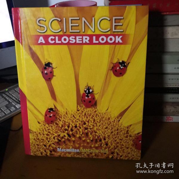 SCIENCE   A   CLOSER   LOOK