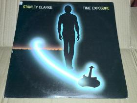 日版黑胶 LP Stanley Clarke Time Exposure  斯坦利克拉克