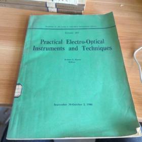 《practical electro-optical instruments and techniques》（实用电子光学仪器与技术）英文原版 16开