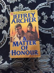 JEFFREY ARCHER A MATTER OF HONOUR