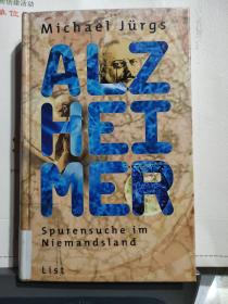 ALZHEIMER:Spurensuche im Niemandsland   德文原版 插图本 精装24开厚重册