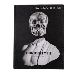 苏富比 香港 文人 人间异趣 奇珍 Sotheby's CURIOSITY III  2017