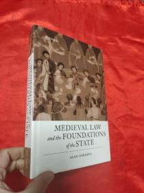 Medieval Law and the Foundations of the State   （小16开，硬精装） 【详见图】
