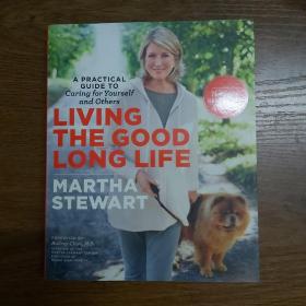 Living the Good Long Life: A Practical Guide to Caring for Yourself and Others《活得长寿》