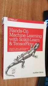 Hands-On Machine Learning with Scikit-Learn and TensorFlow：Concepts, Tools, and Techniques for Building Intelligent Systems