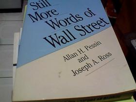 Still  More  Words   of   Wall   Street