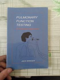 Pulmonary Function Testing: A Practical Approach