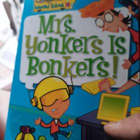 My Weird School #18: Mrs. Yonkers Is Bonkers!  疯狂学校#18：扬克斯太太疯了！