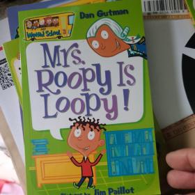 My Weird School #3: Mrs. Roopy Is Loopy!  疯狂学校#3：卢比夫人真糊涂！