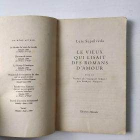 Le Vieux Qui Lisait des Romans d'Amour【读爱情故事的老人，路易斯·塞普尔维达，西文：Un viejo que leia novelas de amor，法文原版】