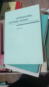 INTRODUCING SYSTEMS DESIGN