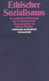 新康德主义 政治哲学  Ethischer Sozialismus., Zur politischen Philosophie des Neukantianismus.