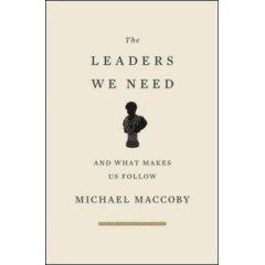 The Leaders We Need: And What Makes Us Follow