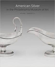 American Silver in the Philadelphia费城艺术博物馆 英文原版