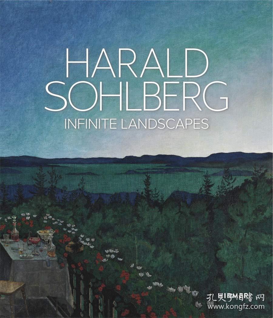 预订 Harald Sohlberg: Infinite Landscapes挪威画家哈拉德·索尔伯格：无限的风景，英文原版