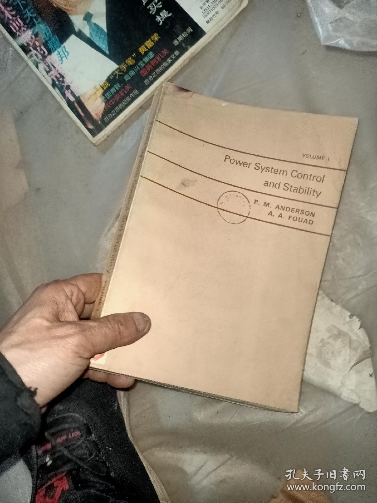 POWER SYSTEM CONTROL AND STABILITY (VOLUME 1 )（电力系统的控制和稳定 第一卷） (英文）【16K