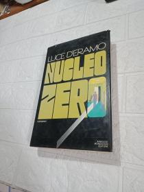 Luce d'Eramo NUCLEO ZERO（精装 大32开 详情看图）